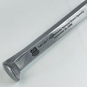 Union Pacific Commemorative Railroad Spike 2006 Salt Lake City Grand Opening